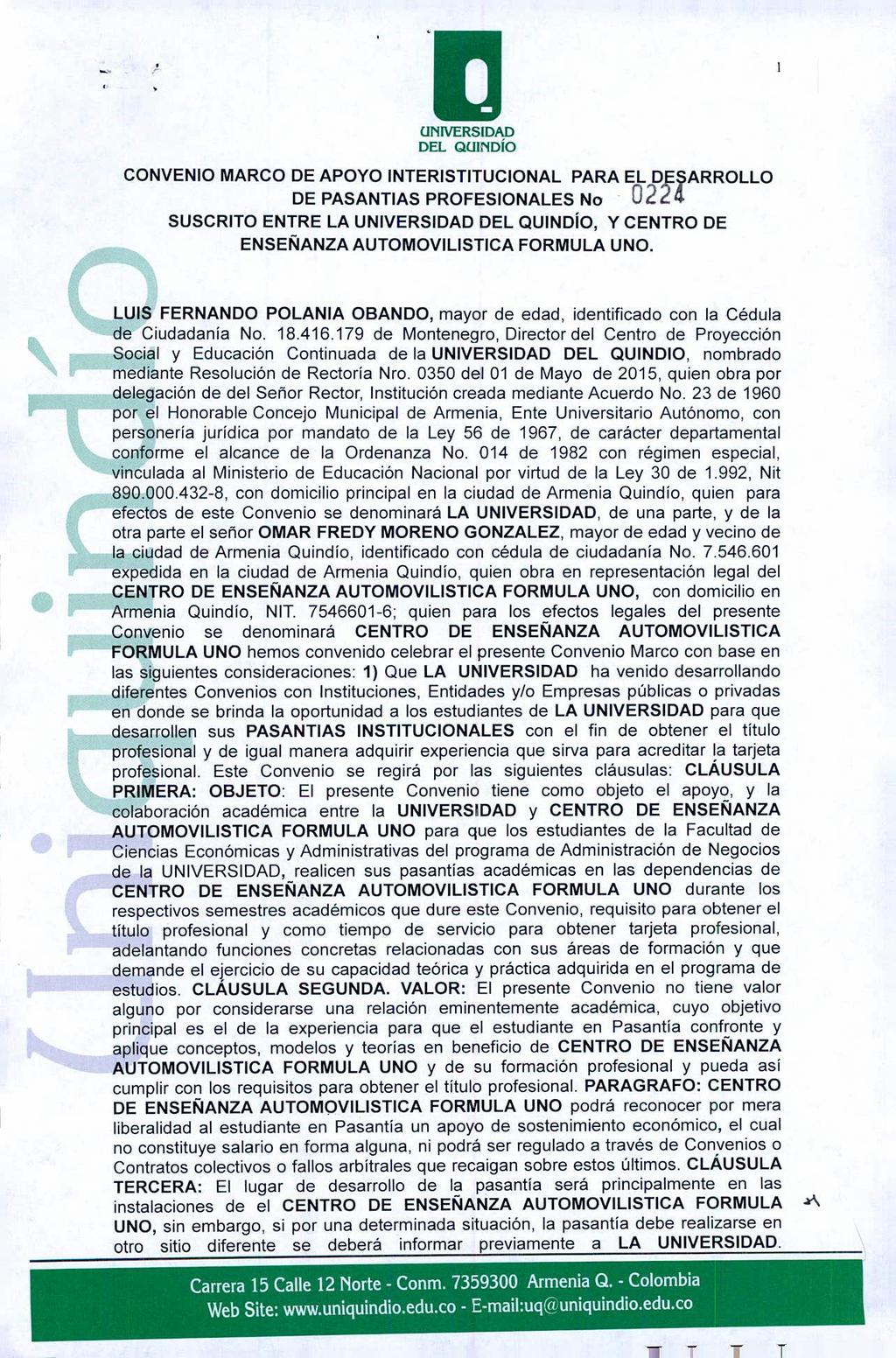 UNIVERSIDAD CONVENIO MARCO DE APOYO INTERISTITUCIONAL PARA EL D,ARROLLO LUIS FERNANDO POLANIA OBANDO, mayor de edad, identificado con la Cédula ' de Ciudadanía No. 18.416.