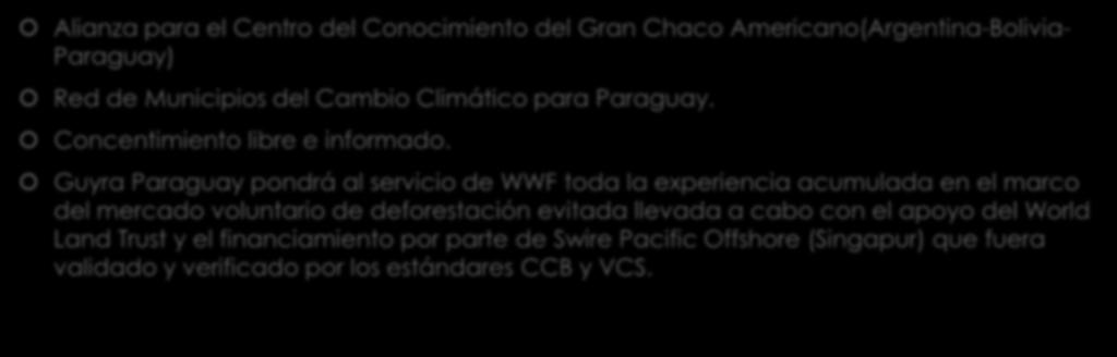 Alianza para el Centro del Conocimiento del Gran Chaco Americano(Argentina-Bolivia- Paraguay) Red de Municipios del Cambio Climático para Paraguay. Concentimiento libre e informado.