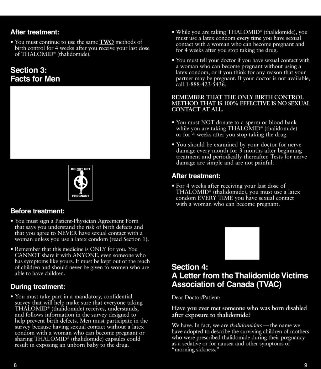 , y se la incluye en este folleto para que haya transparencia en cuanto a las inquietudes públicas de las víctimas de talidomida en lo que respecta a la comercialización de THALOMID.