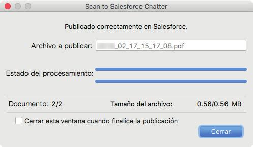 Haga clic en el botón [Cerrar] para cerrar la ventana [Scan to Salesforce Chatter] cuando finalice la publicación.