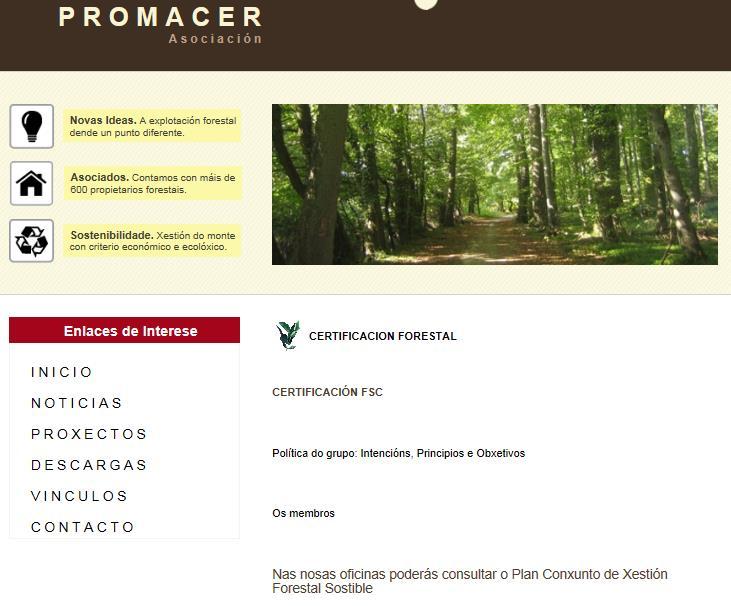 (J) Certificación FSC FM/COC en grupo: Pequeñas superficies Forest Stewardship Council Certificate Code: RA-FM/COC-006030 / FSC License Code: FSC-C110604 Asociación de Productores de Madera de