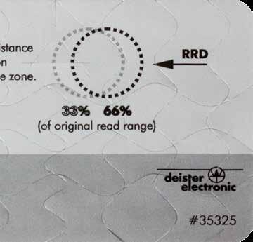 Así pues, se pueden pegar adhesivos RRD ( Range Reduction Device para reducir el alcance) en puntos predeterminados.