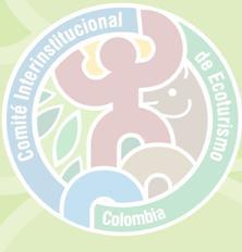 Comité Interistitucional Nacional de Ecoturismo Articula, implementa y evalúa los programas, acciones y proyectos para fortalecer el Ecoturismo en Colombia, definidos en el marco de la Política