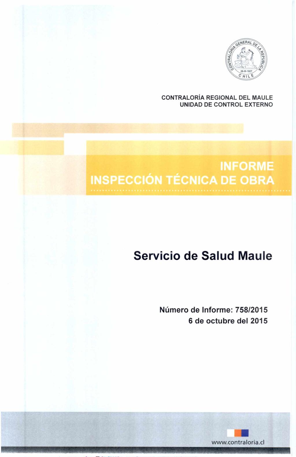 INFORME INSPECCIÓN TÉCNICA DE OBRA Servicio de Salud Maule