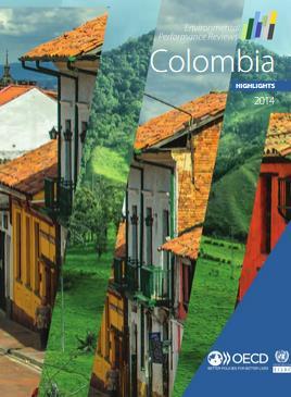 OPINIÓN OCDE Progreso significativo ha sido alcanzado por Colombia en