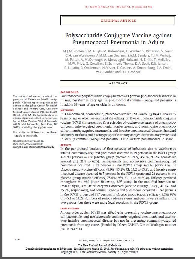 The new england journal of medicine 19 de marzo de 2015 CONCLUSIONS Among older adults, PCV13 was effective in preventing vaccine-type pneumococcal bacteremic, and non bacteremic