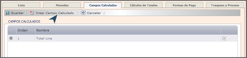 Pulsar el botón Crear Campo Calculado de la barra de acciones para añadir un nuevo campo calculado o sobre uno existente para ver su configuración, en este ejemplo Total Line, que calcula el total de