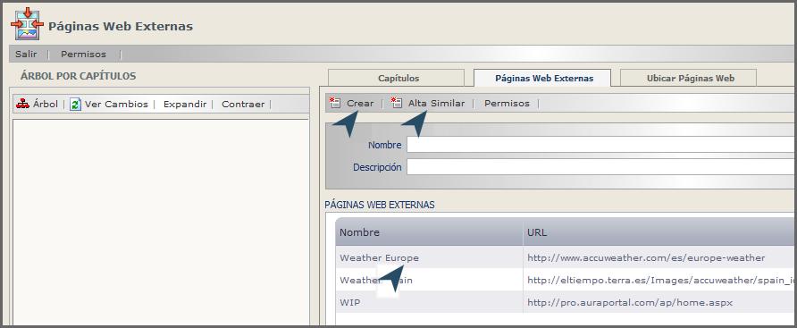 Se abrirá una ventana con la lista de Contenidos del tipo Página Web Externa configurados: Al igual que las Páginas y el resto de los Contenidos, las Páginas Web Externas también pueden ubicarse en
