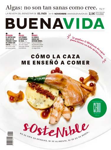 SUPLEMENTOS Buenavida es la revista mensual que se distribuye junto a EL PAÍS el segundo sábado de cada mes.