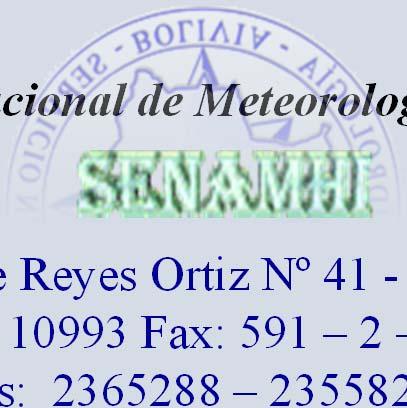 Servicio Nacional de Meteorología e Hidrología Calle Reyes Ortiz Nº