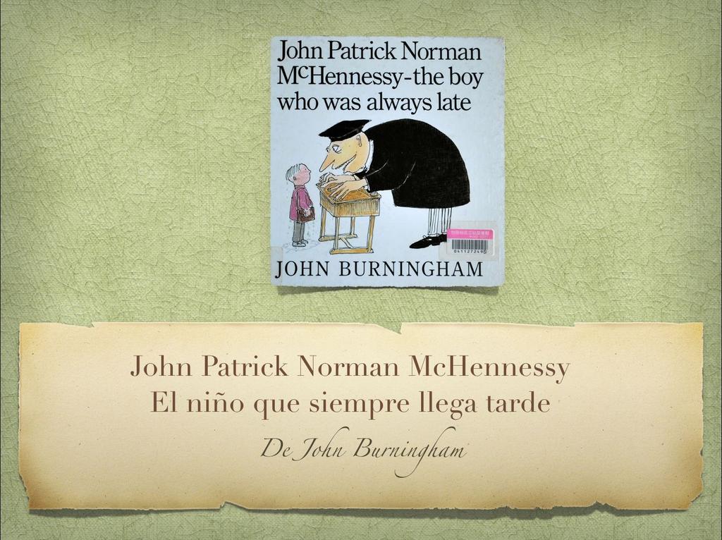 This class project was inspired by John Burningham s children s book John Patrick Norman McHennessy - the boy who