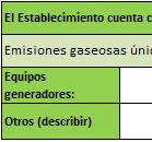 5.3 Emisiones Gaseosass a la atmósfera (por conducto o en forma difusa): Sustancias que emite a la atmósfera La selección de la composición de emisiones gaseosas a la atmósfera producidas en el