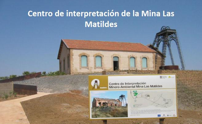 Centre d Interpretació de la Mina Las Matildes i Mina Blanca El Centre d'interpretació de la Mina Les Matildes és unespaipionerala Regióde Múrcia,ambel qual s