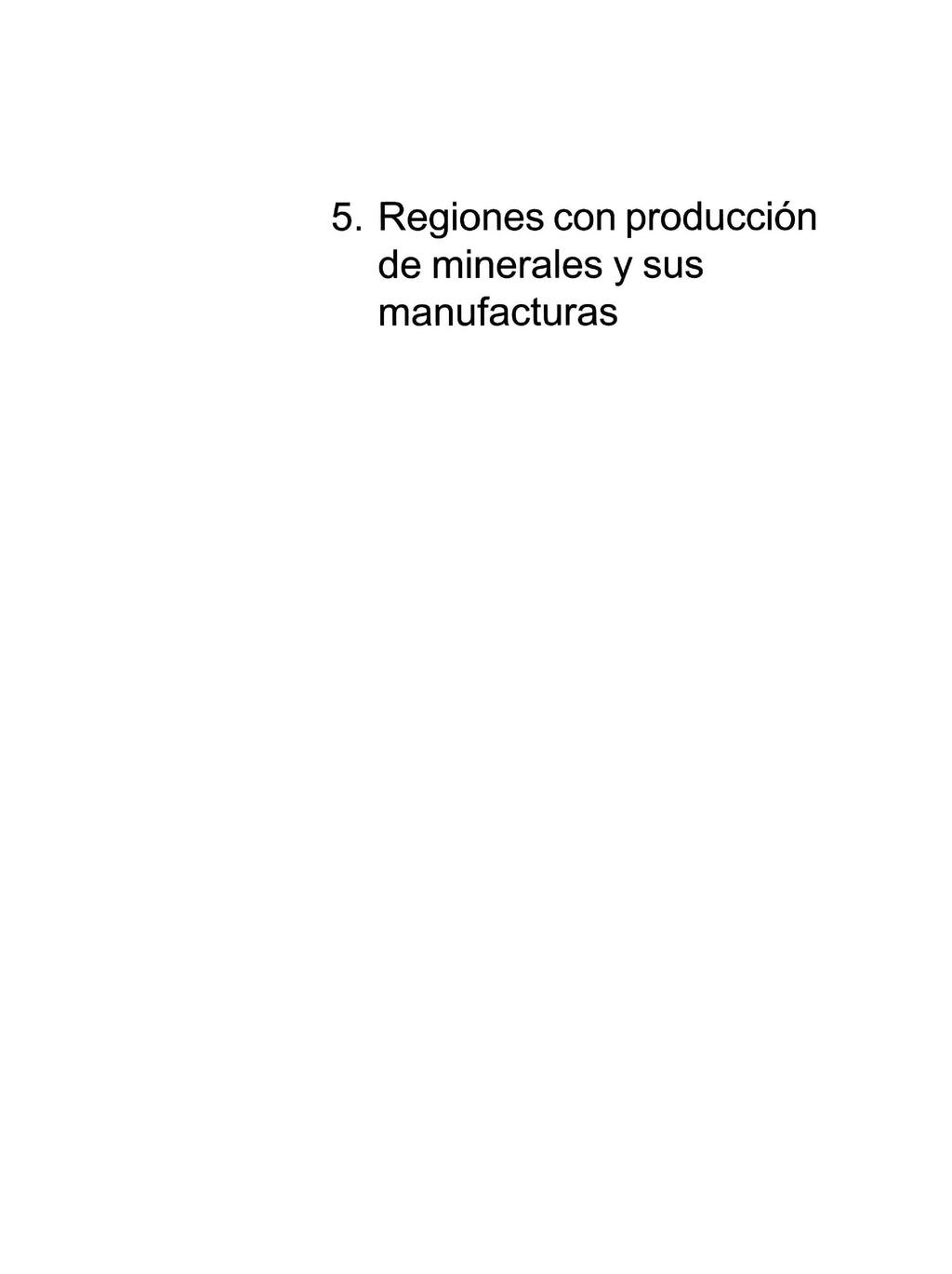 5. Regiones con producción