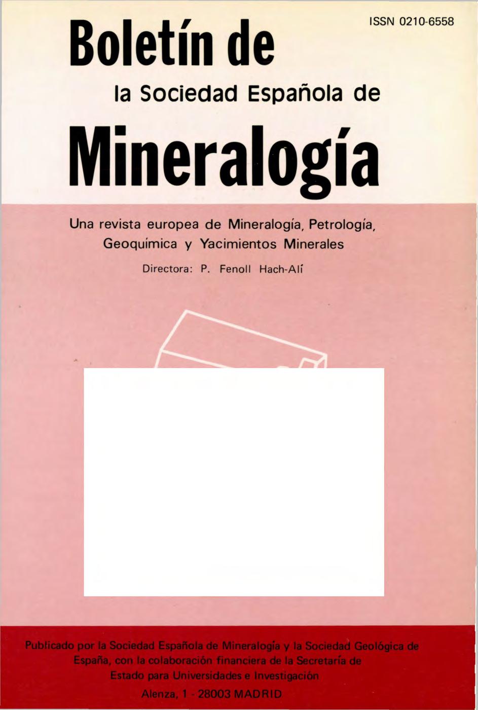 Boletín de la Sociedad Española de ISSN 0210-6558 Mineralogía Una revista europea de