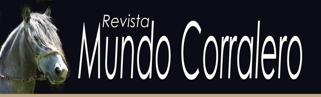 cl Revista Mundo Corralero es una publicación de Mundo Corralero Ltda. Dirección: Arturo Calvo 2189, Santiago.