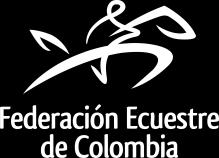 CAMILO LIÉVANO LASERNA Presidente Club Colombiano de Enduro Ecuestre COORDINACIÓN GENERAL: Comisión Técnica de ENDURO FEC II.