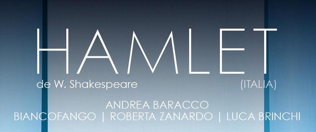 EL VIERNES 5 a las 20:00 y el sábado 6 a las 19:00, se transmitirá en vivo Hamlet, puesta en escena