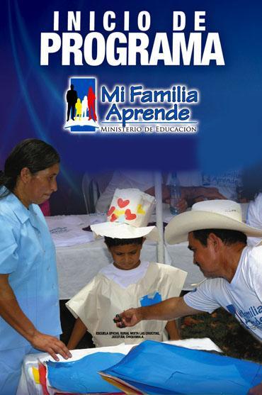 Programa Mi Familia Aprende Para el 2008 se ha programado beneficiar a 3,690