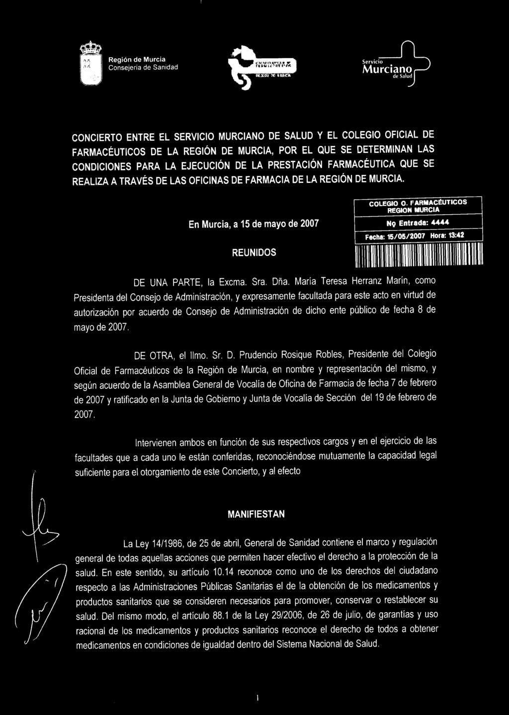 Región de Murcia Consejeria de Sanidad Validez desconocida Digitally signed by Colegio Oficial de Farmacéuticos de la Región de Murcia Date: 2007.05.