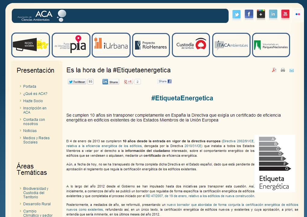 Certificación Energética RD 235/2013 #etiquetaenergetica Campañas específicas en las redes sociales para solicitar la aprobación del Real Decreto: