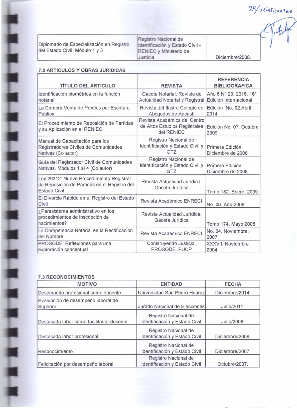 Diplomado de Especialización en Registro del Estado Civil, Módulo 1 y 5 a onal de mrñcaoón y Estado Civil - RE lec Y inisterio de Justicia Diciembre/2008. 7.