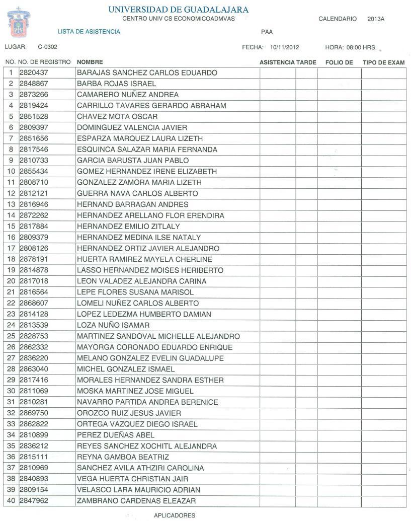 Formato de Lista Lista de Asistencia Escriba el número de FOLIO y CLAVE DEL EXAMEN del aspirante.