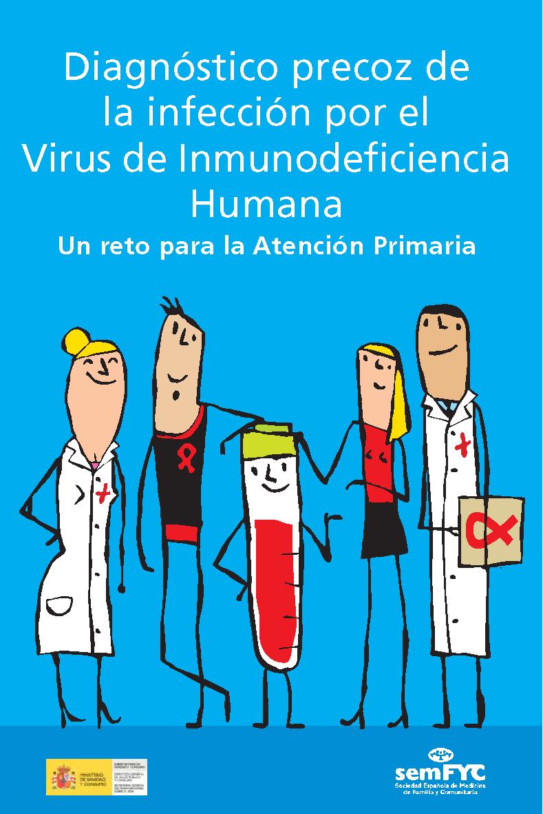 Diagnóstico precoz del VIH en España Recomendaciones Guía de recomendaciones para el diagnóstico