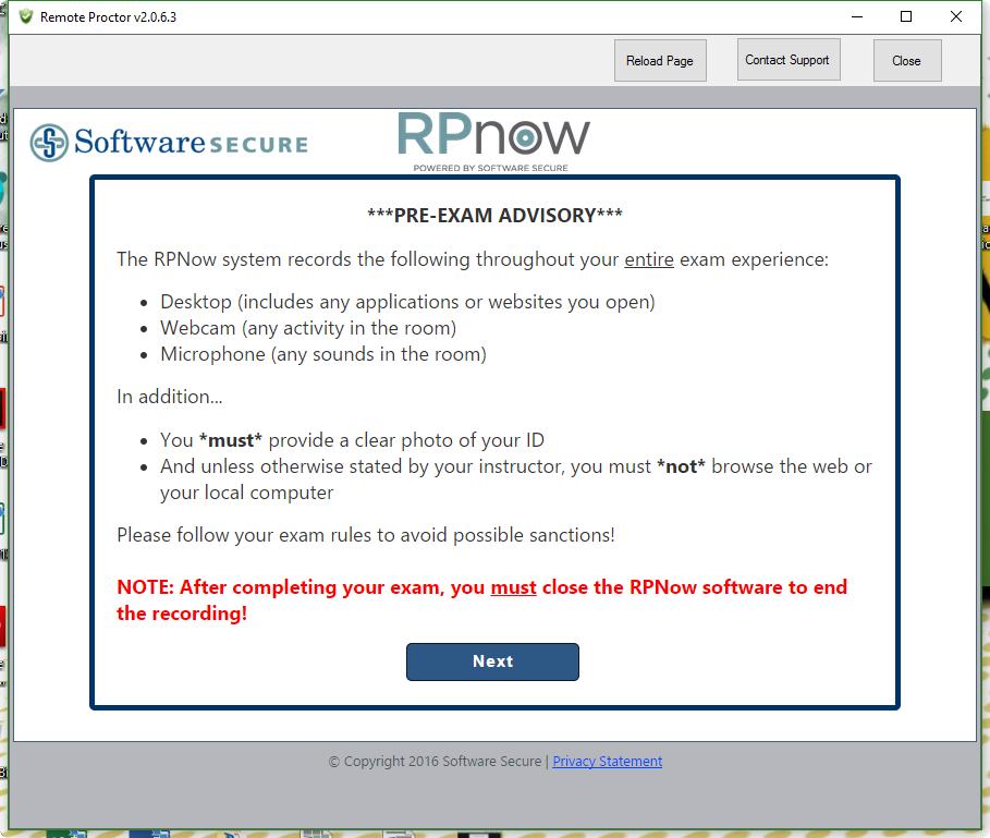 12. Leer el aviso de Software Secure sobre el procedimiento de RPN. RPN estará grabando todo el proceso de su examen, esto incluye: El Desktop de su computadora. La visión de su Web Cam.