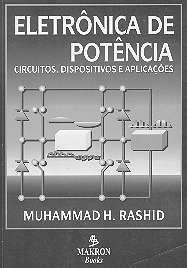 Bibliografía Parte I: Electrónica de Potencia [1] Electrónica de potencia Muhammad H.