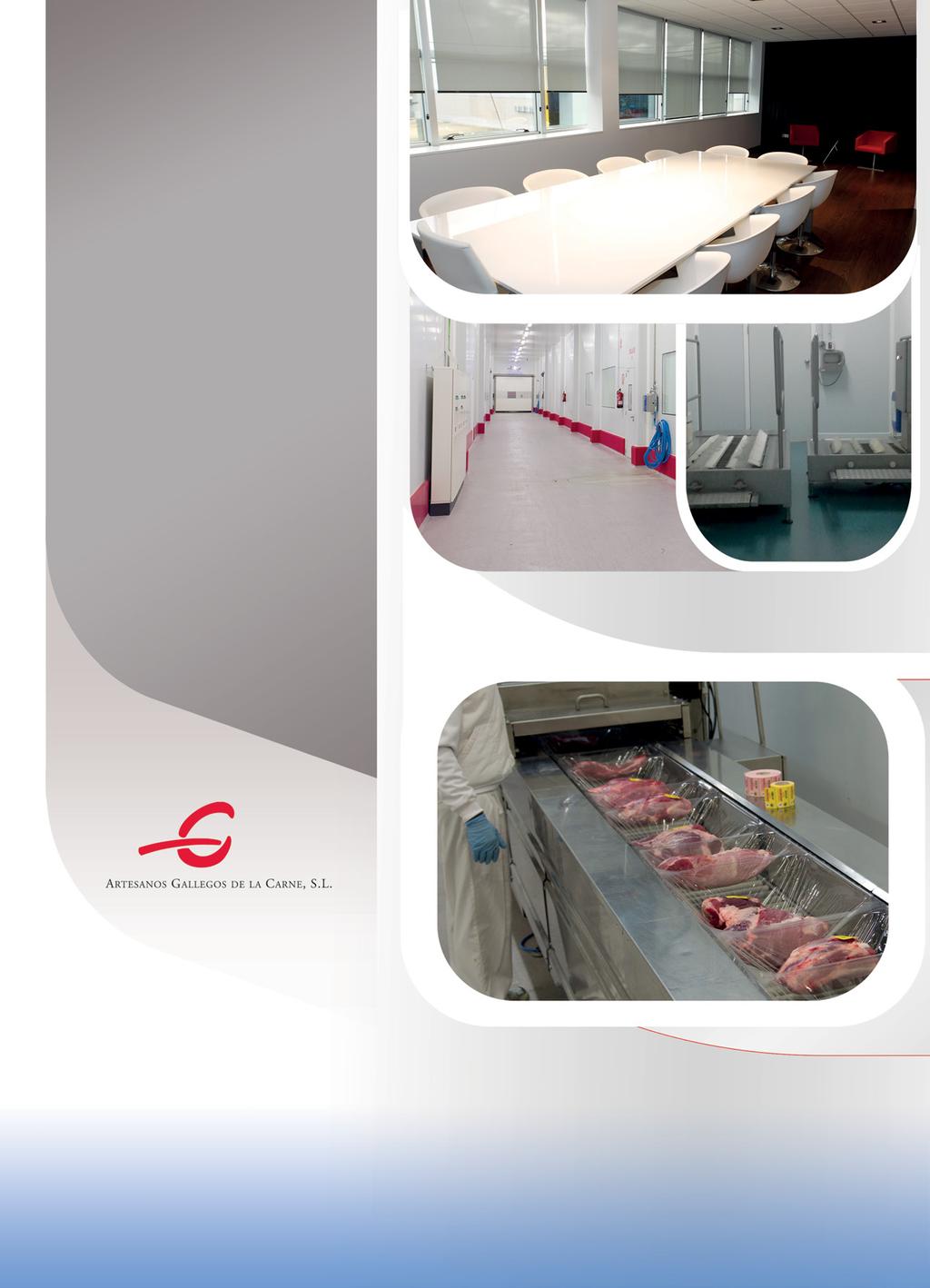 Instalaciones punteras Artesanos Gallegos de la Carne dispone de unas modernas instalaciones de más de 4.