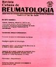 Revista Cubana de Reumatología Órgano oficial de la Sociedad Cubana de Reumatología y el Grupo Nacional de Reumatología Volumen XV Número 1, 2013 ISSN: 1817-5996 www.revreumatologia.sld.