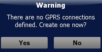 El sistema informará que no hay conexiones GPRS definidas: haga click en Yes (sí) para crear una nueva.