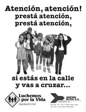 Presta atención. Lee este folleto para niños que publicó Luchemos por la vida, una asociación argentina que se dedica a la prevención de accidentes de tráfico.