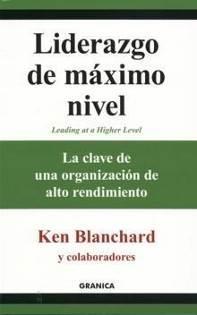 Blanchard, K. (2007). Liderazgo de máximo nivel. Barcelona: Ediciones Granica. ISBN: 978-84-8358-012-7.