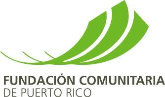 FONDO FAMILIA NEGRONI-HERNÁNDEZ PROGRAMA DE BECAS INTRODUCCIÓN La Fundación Comunitaria de Puerto Rico (FCPR) comenzó operaciones en el año 1985 como una organización filantrópica.