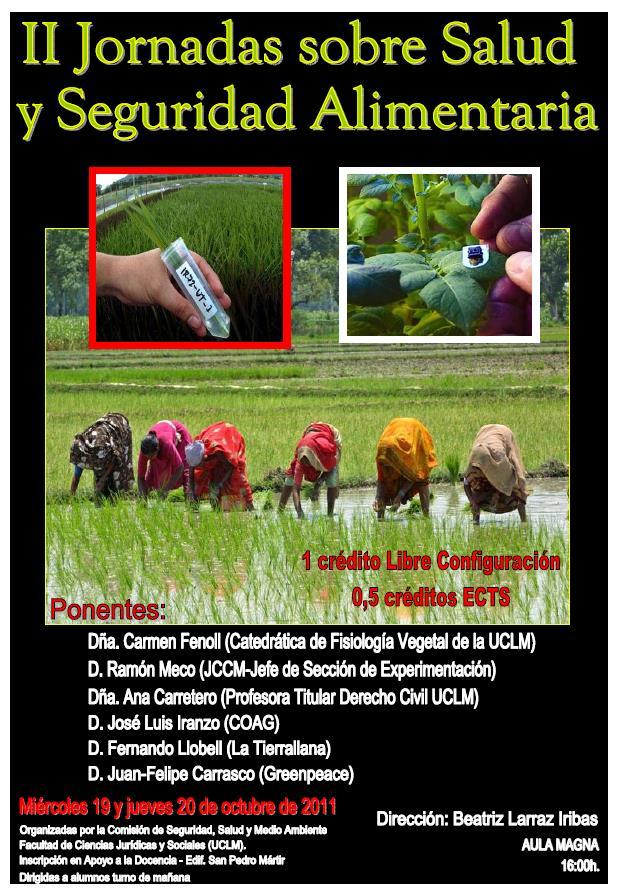 2011 Biotecnología agrícola: producir alimentos de modo sostenible Coexistencia y responsabilidad civil en materia de OMG Por una agricultura social y económicamente sostenible, sin transgénicos