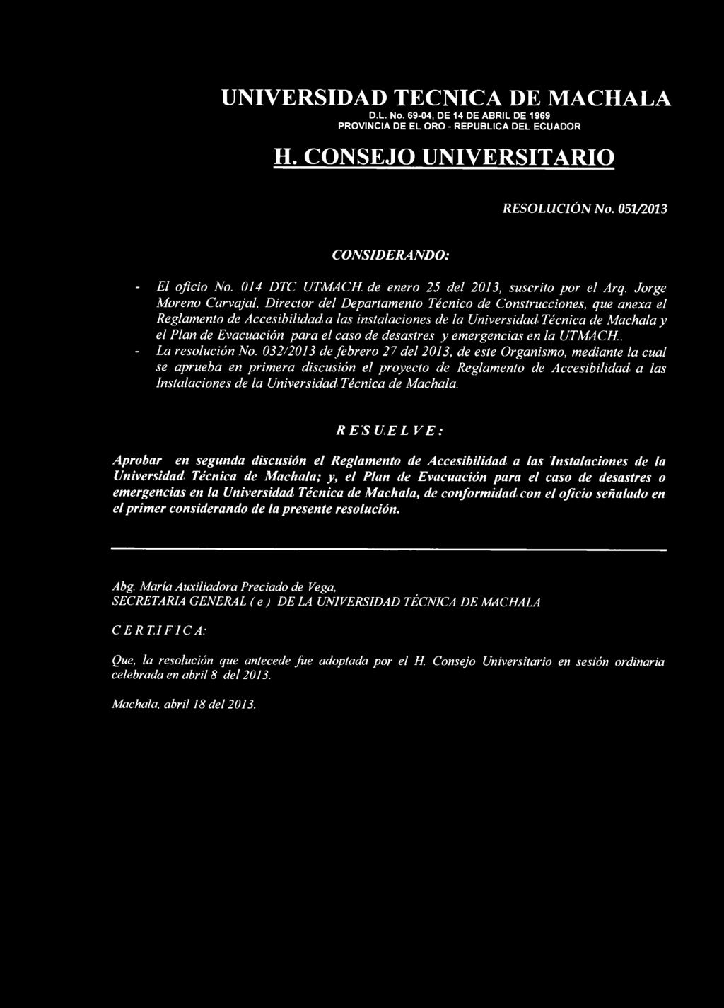 RESOLUCIÓN No. 051/2013 - El oficio No. 014 DTC UTMACH de enero 25 del 2013, suscrito por el Arq.