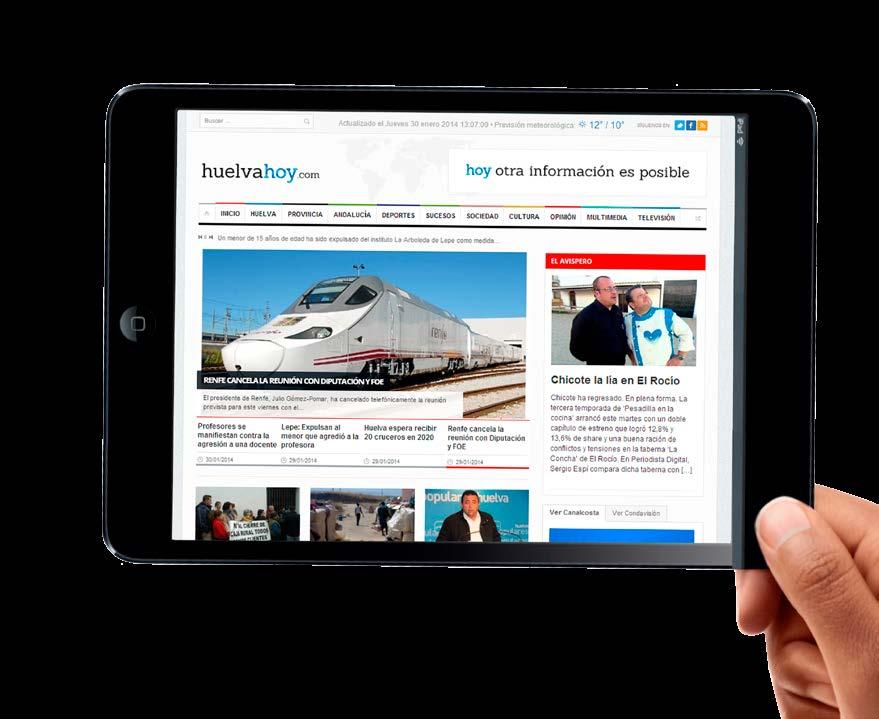 0 y Feedback Ofrecemos más de lo que puede ofrecer una versión de periódico impresa: el usuario participa y opina, creando nuevos contenidos. www.huelvahoy.