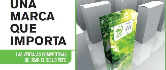 PEFC, Una Marca que importa El sello PEFC = FORESTMARKETING