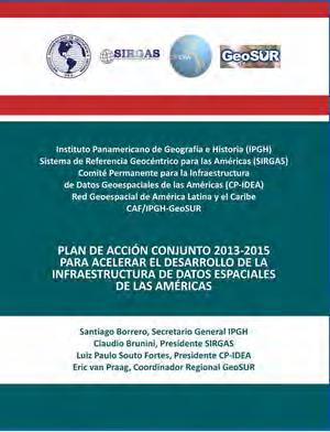SIRGAS se consolida como la capa fundamental de las IDEs en las Américas En el marco de la 44 Reunión del Consejo Directivo del IPGH, celebrada en Buenos Aires en noviembre de 2012, entre el IPGH,