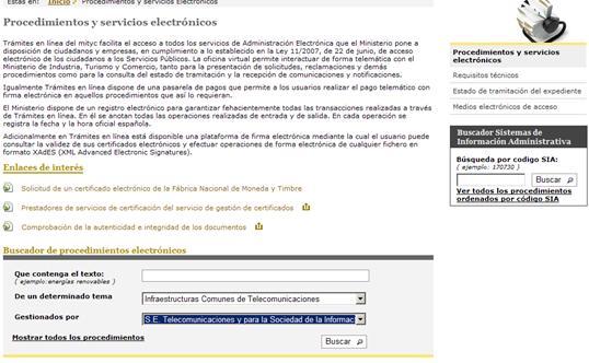 Interfaz de usuario 1 Modo de Acceso Se accede desde el sitio Web del Ministerio de Industria, Turismo y Comercio, http://www.mityc.es, Servicios, Trámites en línea: http://www.mityc.es/es- ES/OficinaVirtual/Paginas/indexOficinaVirtual.