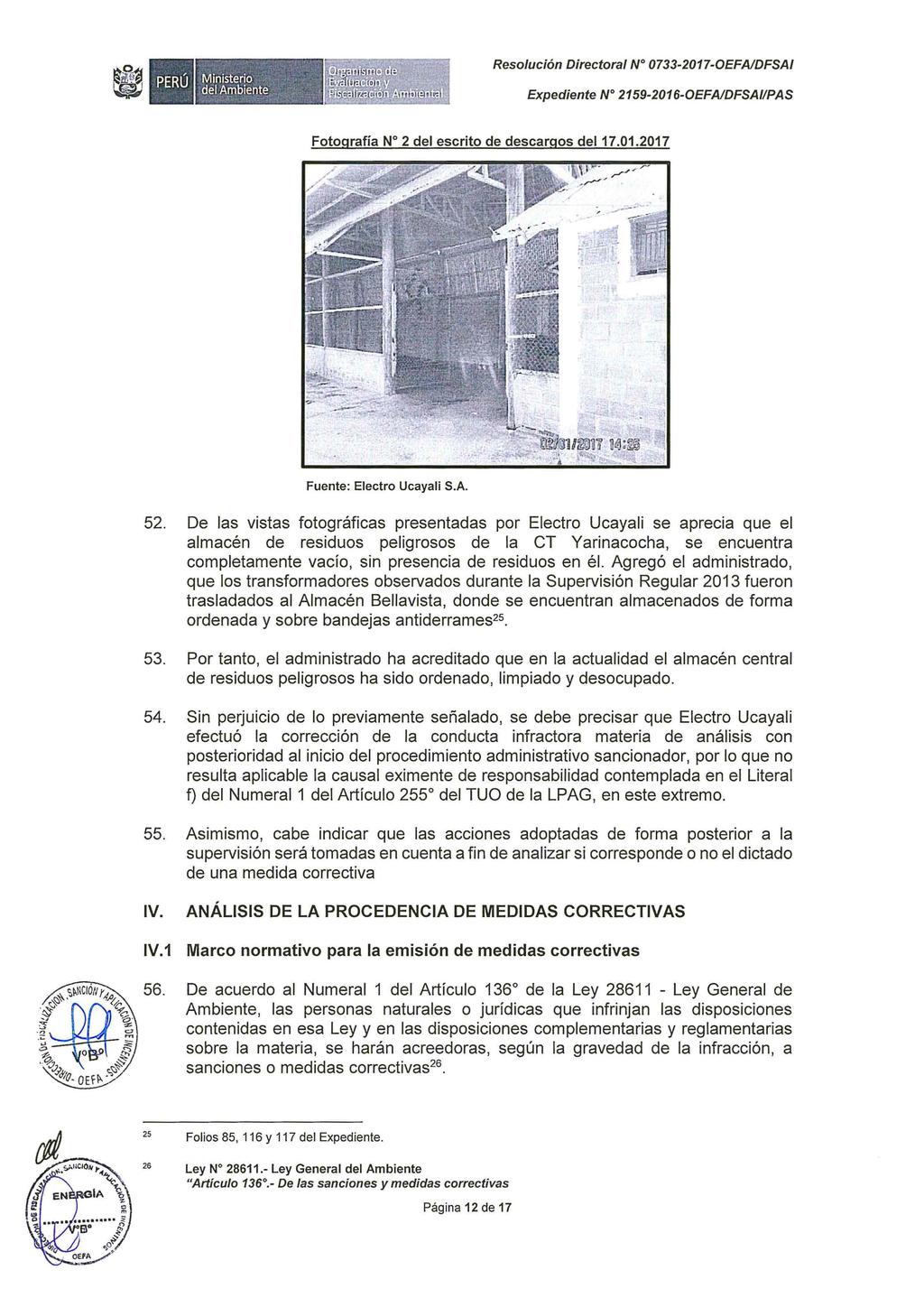 .. Ministerio " -.. d~i Ar.ibient~: :,. :: ;., Resolución Directora/ Nº 0733-2017-OEFAIDFSAI Expediente Nº 2159-2016-OEFAIDFSAIIPAS Fuente: Electro Ucayali S.A. 52.