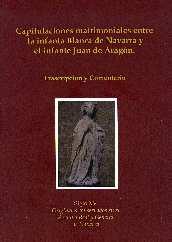 Capitulaciones matrimoniales entre la infanta Doña Blanca de Navarra y el infante Don Juan de Aragón [: Olite, 1419].