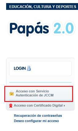 En caso de no tener Certificado Digital, accedemos de este modo: a) Pulsamos sobre Acceso con Servicio de Autenticación de JCCM : b) Introducimos nuestros