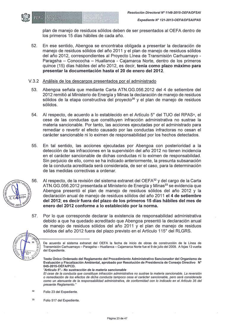 Expediente Nº 121-2013-0EFAIDFSAIIPAS plan de manejo de residuos sólidos deben de ser presentados al OEFA dentro de los primeros 15 días hábiles de cada año. 52.