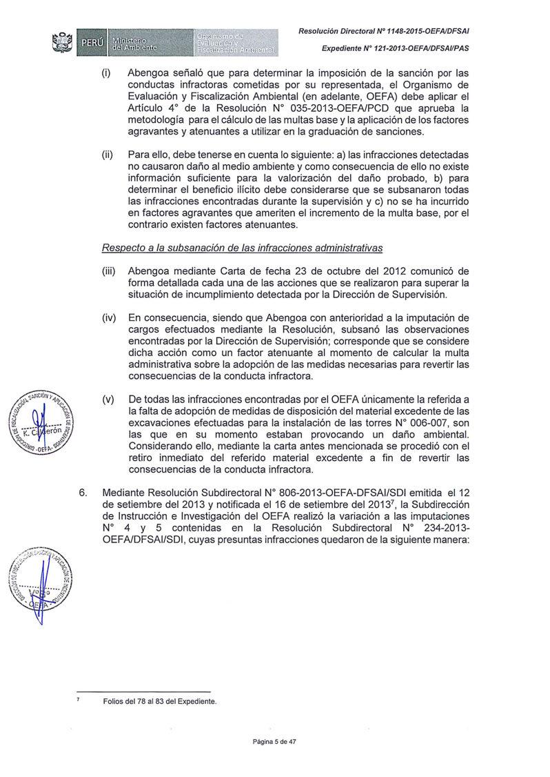Expediente Nº 121-2013-0EFAIDFSAIIPAS (i) (ii) Abengoa señaló que para determinar la imposición de la sanción por las conductas infractoras cometidas por su representada, el Organismo de Evaluación y