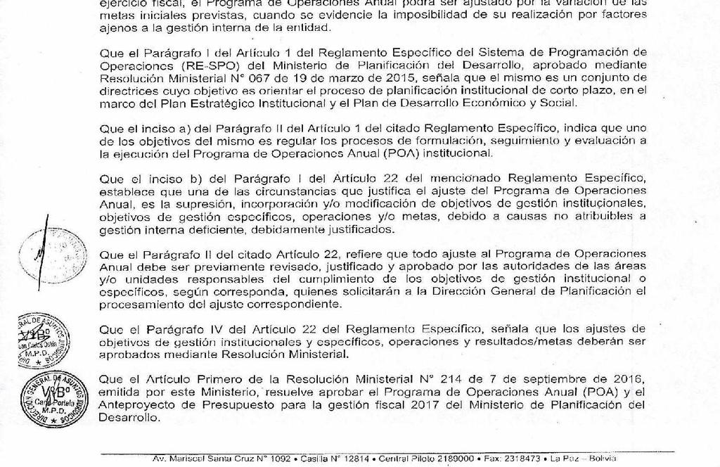 VISTOS Y CONSIDERANDO: Estado Plurinacional de Bolivia Ministerio de Planificación del Desarrollo RESOLUCION MINISTERIAL Nº!