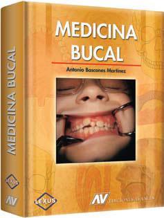 BIBLIOTECA ENVIGADO LIBROS DE ODONTOLOGIA Medicina bucal / Antonio Bascones