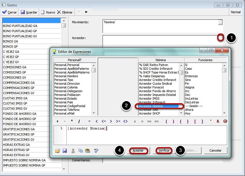 1. Se da click en el botón de Ayuda de Captura del campo Acreedor, para habilitar el Editor de Expresiones. 2.